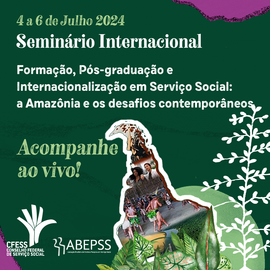 Amazônia é tema de seminário internacional sobre Serviço Social