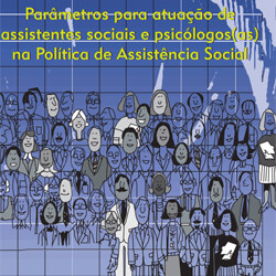 Parâmetros para atuação de assistentes sociais e psicólogos(as) na Política de Assistência Social