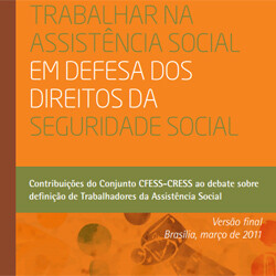 Trabalhar na Assistência Social em Defesa dos Direitos da Seguridade Social