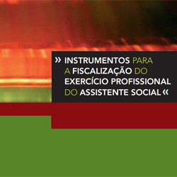 Instrumentos para a fiscalização do exercício profissional do/a Assistente Social