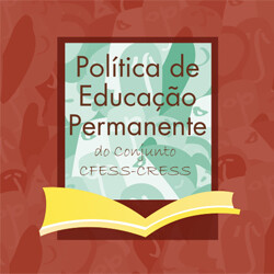 Política de Educação Permanente do Conjunto CFESS-CRESS