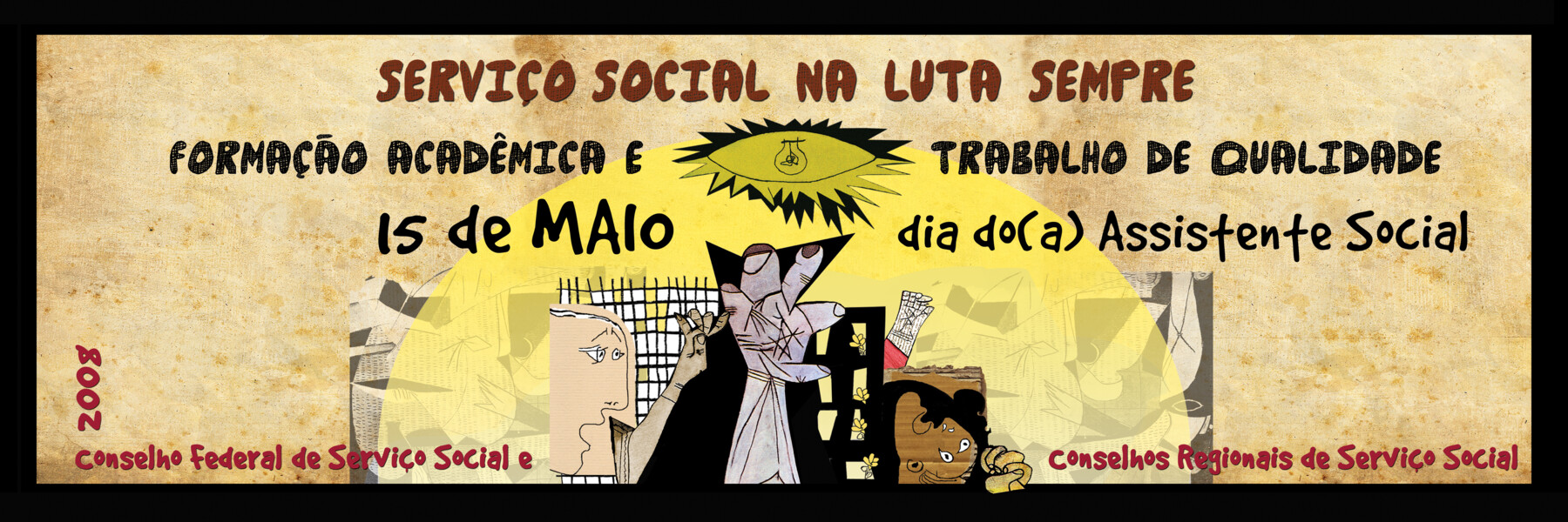 15 de maio: Dia do/da Assistente Social - 2008