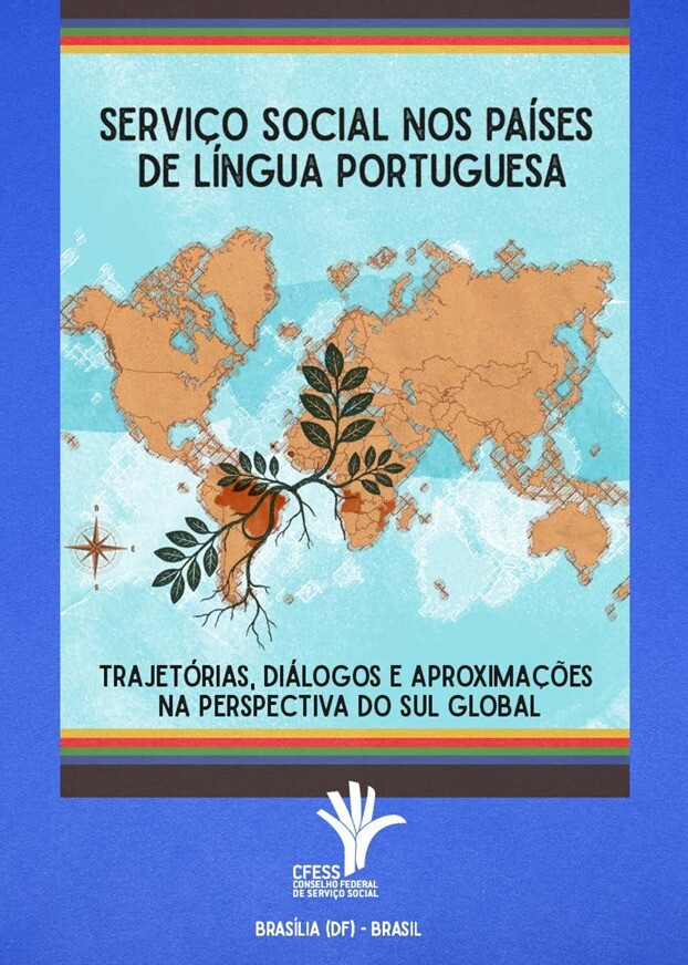 E-book Serviço Social nos países de língua portuguesa: trajetórias, diálogos e aproximações na perspectiva do Sul global